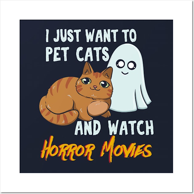 Watch Horror Movies and Pet Cats Wall Art by Tenh